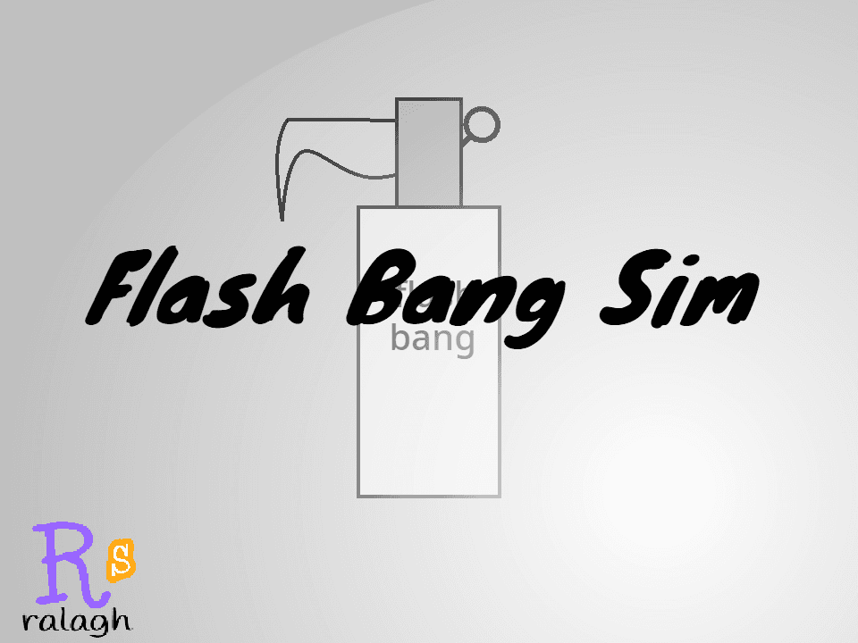 Flash Bang Sim — 1