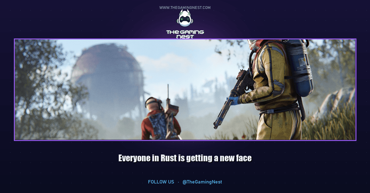 كل شخص في Rust يحصل على وجه جديد