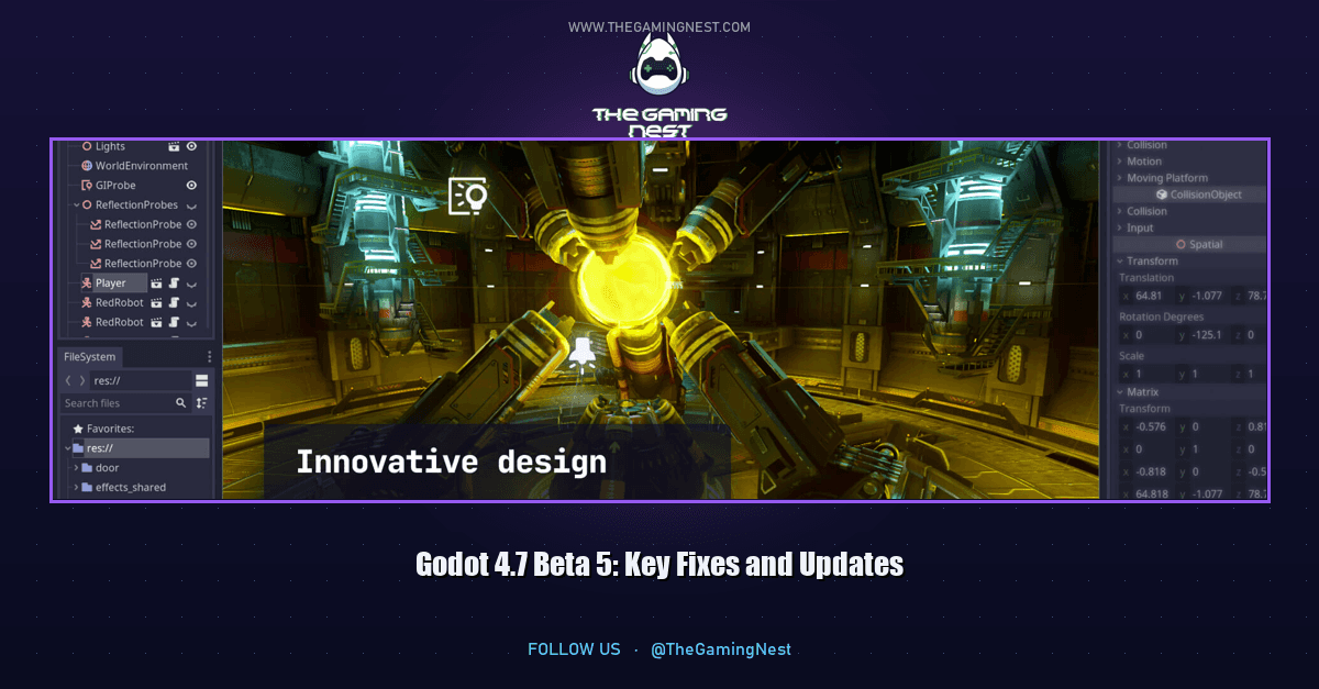 Godot 4.7 beta 5: الإصلاحات الرئيسية والتحديثات
