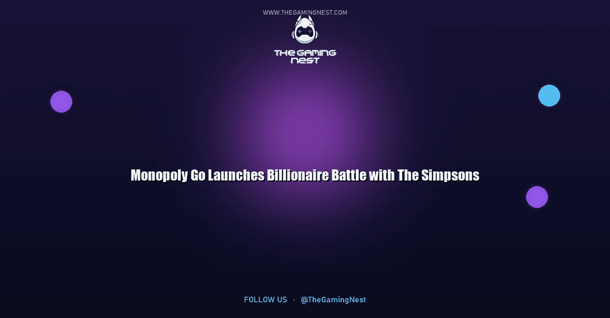 Monopoly Go Launches Billionaire Battle with The Simpsons