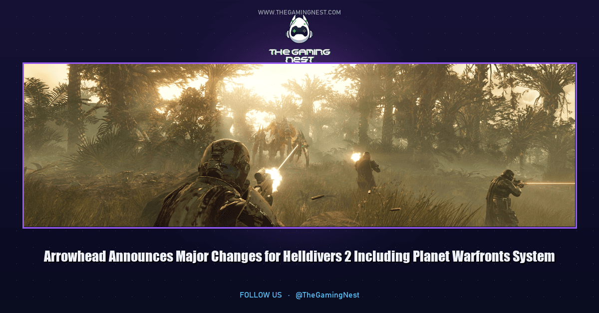 أعلنت Arrowhead عن تغييرات كبيرة في Helldivers 2 بما في ذلك نظام Planet Warfronts